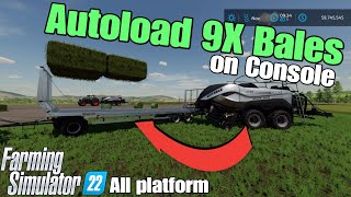 How To Autoload the 9X and Selectable bale capacity bales  on Consoles