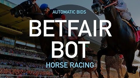 bot betfair, automated trading Horse Racing