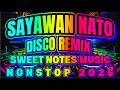 💫SAYAWAN NATO SWEET NOTES MUSIC NONSTOP 2026