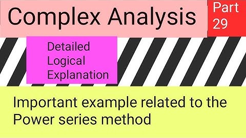 Important Example related to the Power series method Part 04