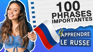 100 PHRASES LES PLUS IMPORTANTES 🇷🇺 APPRENDRE LE RUSSE