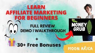 Money Grub Review ?Demo | Walkthrough ?Learn Affiliate Marketing For Beginners For Free 30+ Bonuses?
