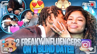 I PUT 2 FREAKY INFLUENCERS ON A BLIND DATE 🥵 * GONE RIGHT * @Nadia @CAMM