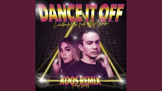 Смотреть клип Dance It Off (Feat. Ally Brooke) (Koos Remix)