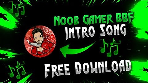 Noob Gamer BBF Intro Song 🎶  || Free Fire Best Intro Song  || #RaviJaiswal