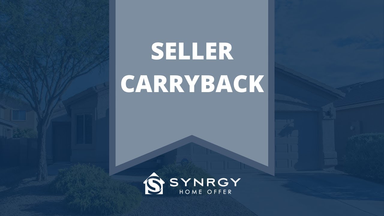 Seller Carryback | We Buy Houses For Cash | Synrgy Home Offer | Tucson Arizona