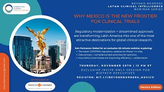 Beyond Borders: Why Mexico is the New Frontier for Clinical Trials