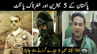 5 Best  Pilots of Pakistan Air Force - Pakistsn Air Force Power by Story Facts