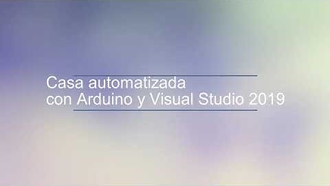 Casa automatizada con Arduino y visual Studio