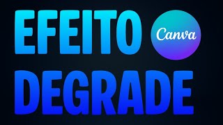 Como Fazer Efeito Degrade em um Texto | CANVA Tutorial