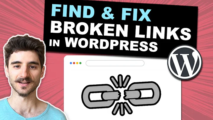 How to Find & Fix Broken Links in WordPress