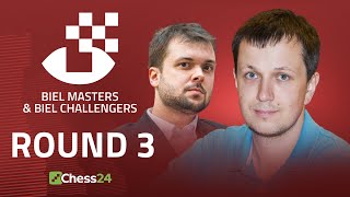 BIEL CHESS FESTIVAL 2025: Will Aravindh &amp; Fedoseev Preserve Their Joint Lead? Classical Rd 3