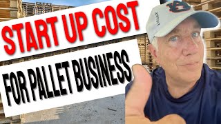 Start Up Cost of Pallet Recycling / Done The Simplest Biz Way