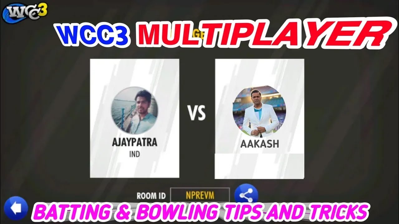 Wcc3 Multiplayer Batting and Bowling Tips & Tricks