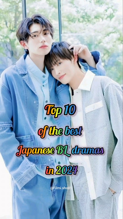 Top 10 of the best Japanese BL dramas in 2024 #shorts #bl #bldrama #boyfriend #top #blseries #top10