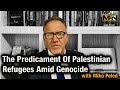 The predicament of palestinian refugees amid genocide