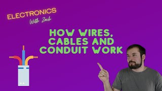 Famous How Wire, Cable, and Conduit Work - Basic Information and Principles - Electronics with Zach Profile