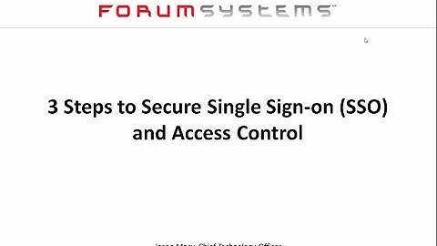 3 Steps to Secure Single Sign-On SSO and Access Control