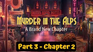 Murder in the Alps - Part 3 - Chapter 2 - Ladies of the Night - Gameplay