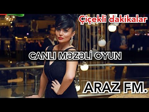 Çiçekli Dakikalar 2020. Mezeli Oyun. Araz FM