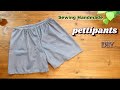 【ペチパンツの作り方】M～L size - Pettipants -Short type. How to make DIY.