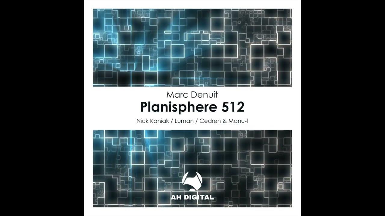 Marc Denuit - Planisphere 512 (Nick Kaniak Remix) 