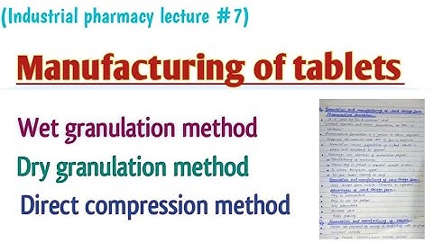 Manufacturing of tablets l pharmaceutical preparations l learn with aroosa waheed l