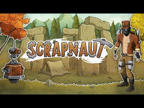 РОБОТ РАСТИ! - SCRAPNAUT ПРОХОЖДЕНИЕ