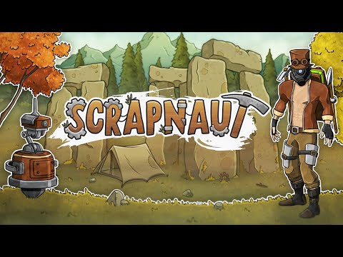 Видео: РОБОТ РАСТИ! - SCRAPNAUT ПРОХОЖДЕНИЕ