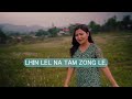 Hinkho Lampi Official Lyrics Video Hinkho Lampi Official Lyrics Video