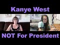 Kanye Not for President - Ep: 121