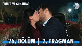 Güller ve Günahlar 26. Bölüm 2. Fragman | \