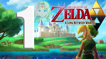 Zelda: A Link Between Worlds Part 1 [Blind Let