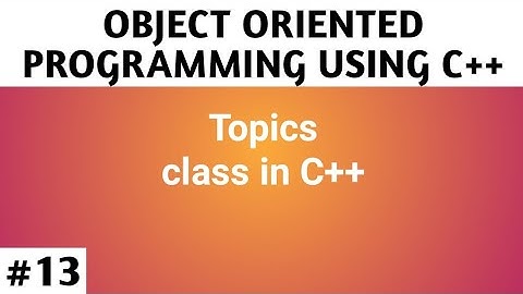 Lecture - 13 Programming with C++ || MSc Computer Science || BCA || MDU Rohtak