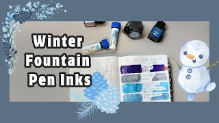 Winter Fountain Pen Inks for 2024 (Ferris Wheel Press, Wearingeul, Diamine, Colorverse) by Stationery Dumpling 287 views 4 months ago 15 minutes