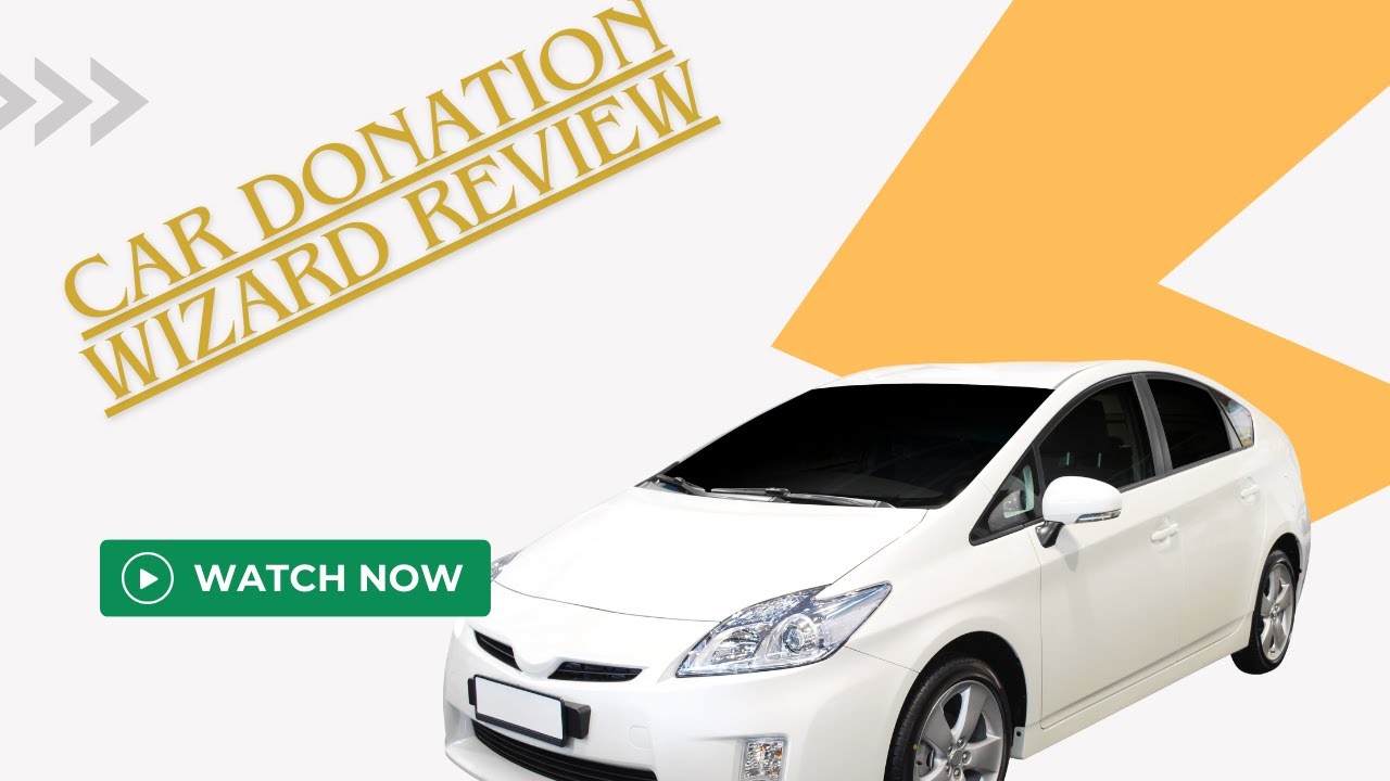 Car Donation Wizard Review 2024
