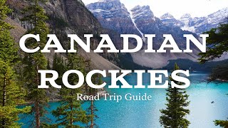 Canadian Rockies Road Trip | Banff, Jasper, BC & Lake Louise