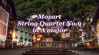 モーツァルト：弦楽四重奏曲第9番イ長調 K.169  Mozart：String Quartet No.9 in A major