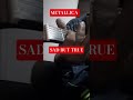 METALLICA, SAD BUT TRUE