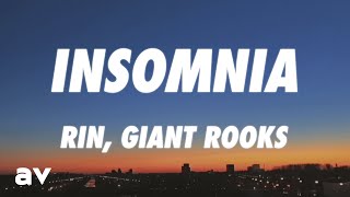 Video thumbnail of "RIN, Giant Rooks - Insomnia (Lyrics)"