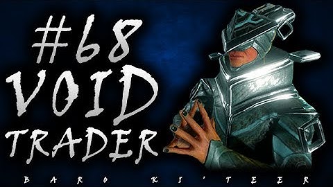 [U21.8.1] Warframe - Baro Ki