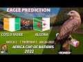 Côte d'Ivoire vs Algeria Prediction || Africa Cup of Nations 2022 || Eagle Prediction