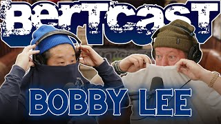 Bobby Lee & The Jelly Bean Sting | Bertcast # 608