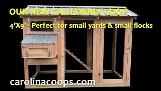 Introducing the New California Coop - A Tiny Home for Chickens