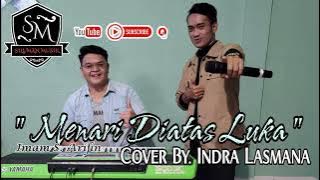 Download lagu MENARI DIATAS LUKA Cipt.Imam.S.arifin - INDRA LASMANA | Cover Organ Tunggal - Style Sampling Yamaha