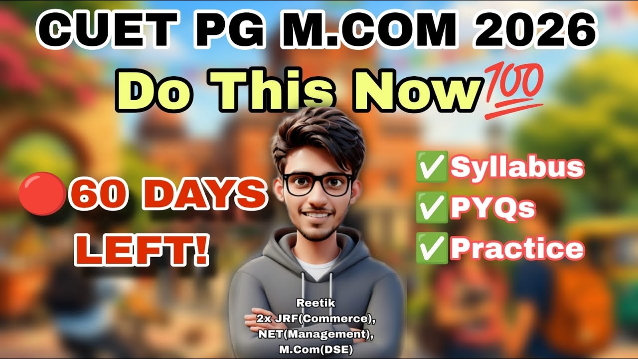 CUET PG M.Com 2026 in 60 days 📚 | Step-by-Step Timetable + Strategy ...