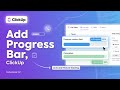 How to Add a Progress Bar in ClickUp (Auto & Manual Tracking)