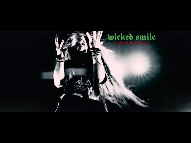 Wicked Smile - Date with the Devil