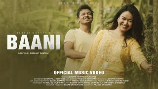 BAANI ll SUBANI MOKTAN ll  MUSIC VIDEO