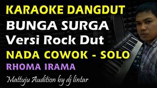 Download lagu Karaoke Dangdut Bunga Surga || Rhoma Irama || Nada Cowok Solo mp3